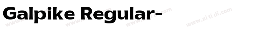 Galpike Regular字体转换